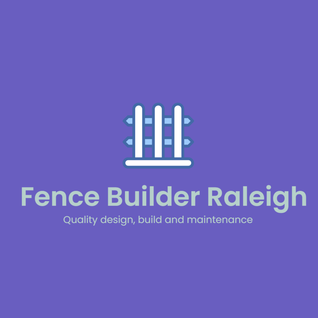 Fence Builder Raleigh